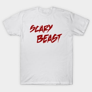 scary beast T-Shirt